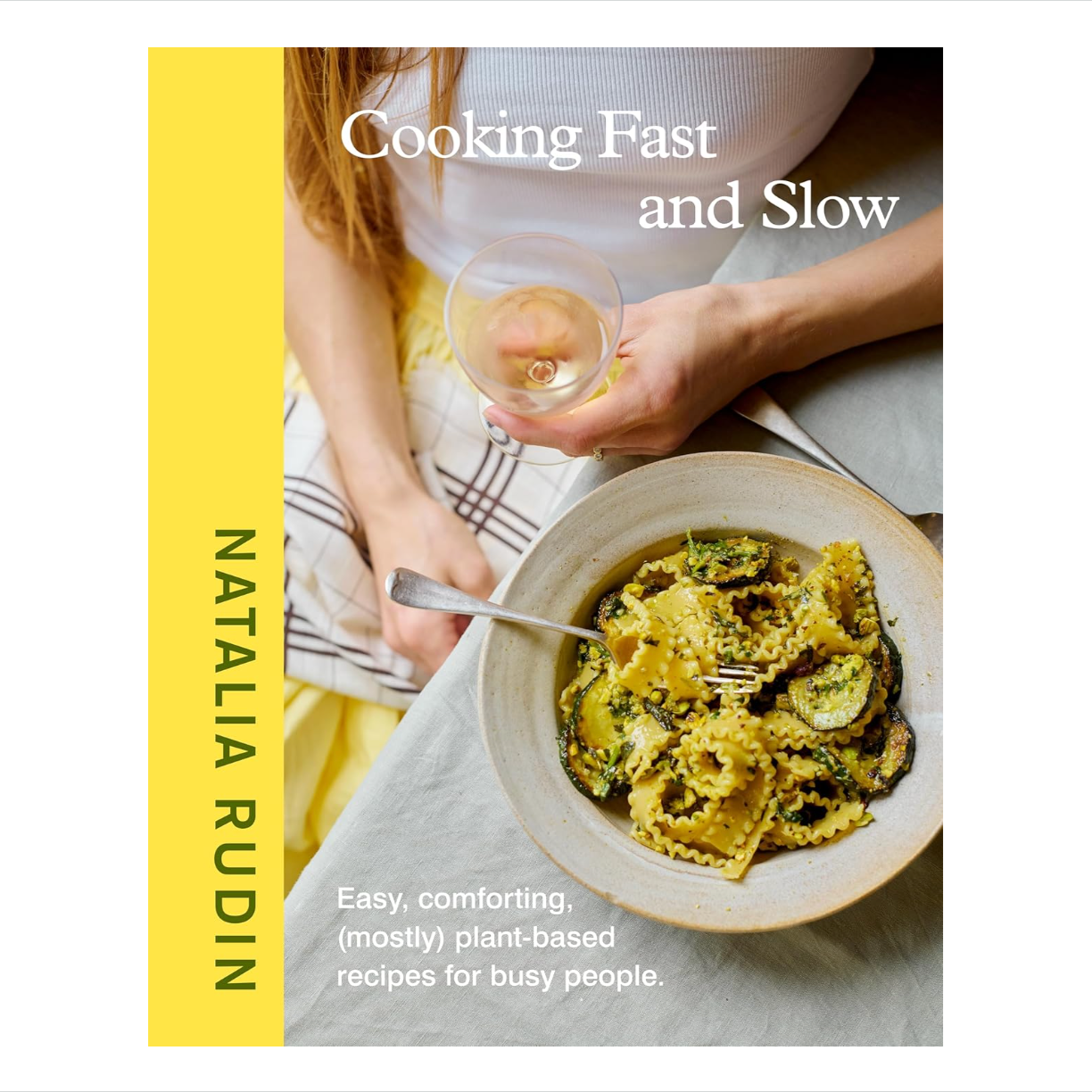 'Cooking Fast and Slow: Easy, Comforting, Recipes for Busy People' Book - Winter's Moon 