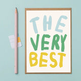'The Very Best' Greetings Card