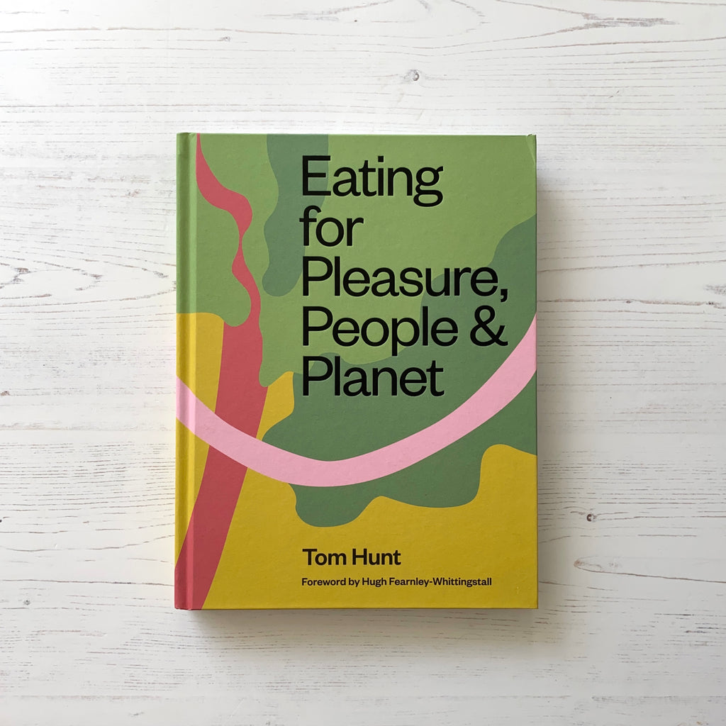 'Eating for Pleasure, People & Planet' Book - Winter's Moon 